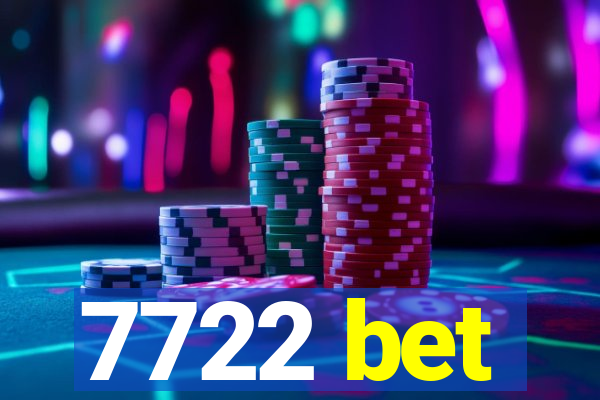 7722 bet